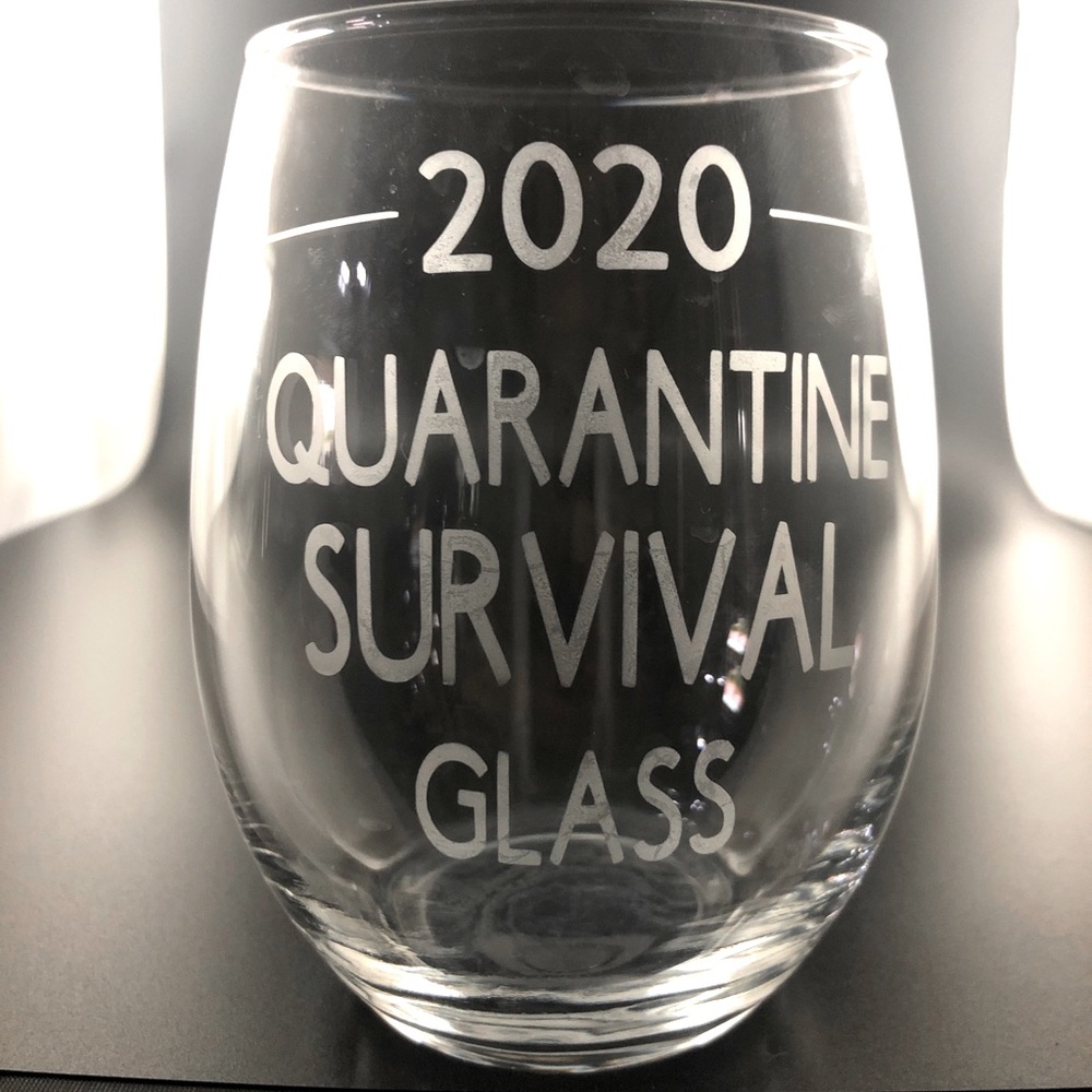 Quarantine Survival Wine Glass